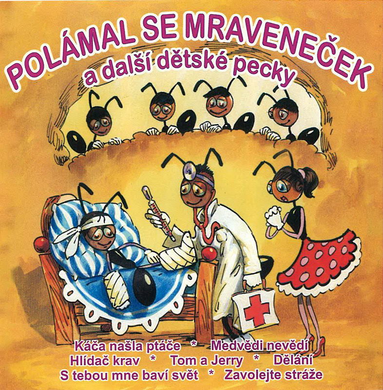 Polámal se mraveneček CD