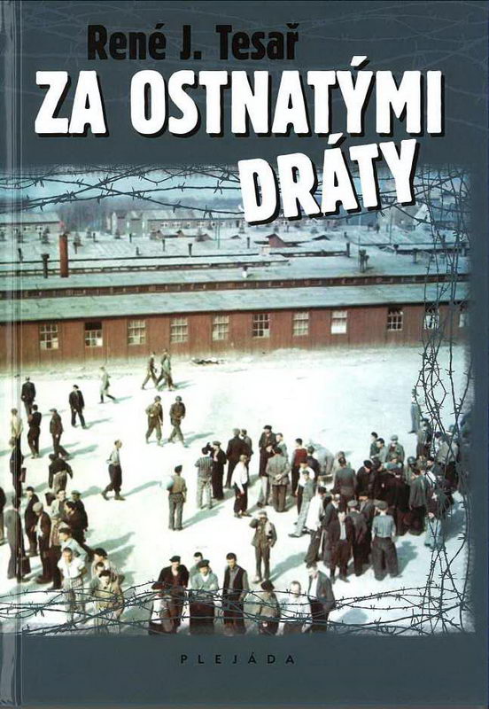 Za ostnatými dráty (René J. Tesař)