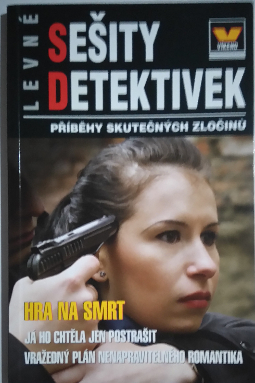 Levné sešity detektivek příběhy skutečných zločinů Hra na smrt kniha