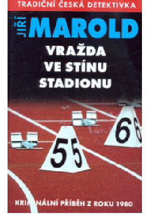 Vražda ve stínu stadionu kniha