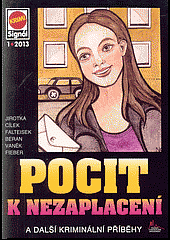 Pocit k nezaplacení a další kriminální příběhy