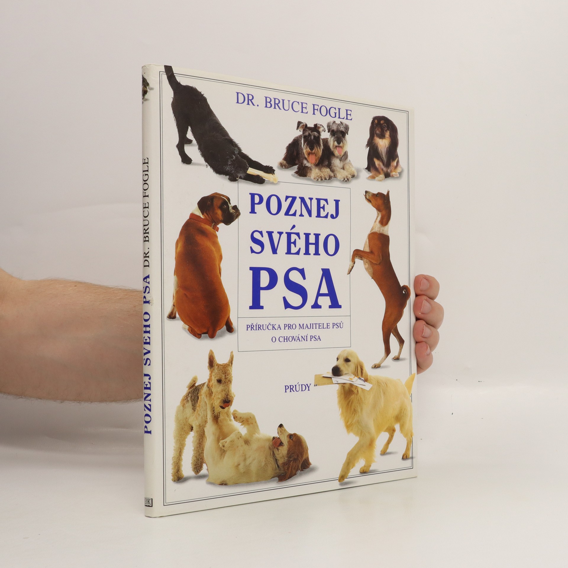 Poznej svého psa DR. Bruce Fogle kniha