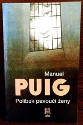 Polibek pavoučí ženy Manuel Puig kniha