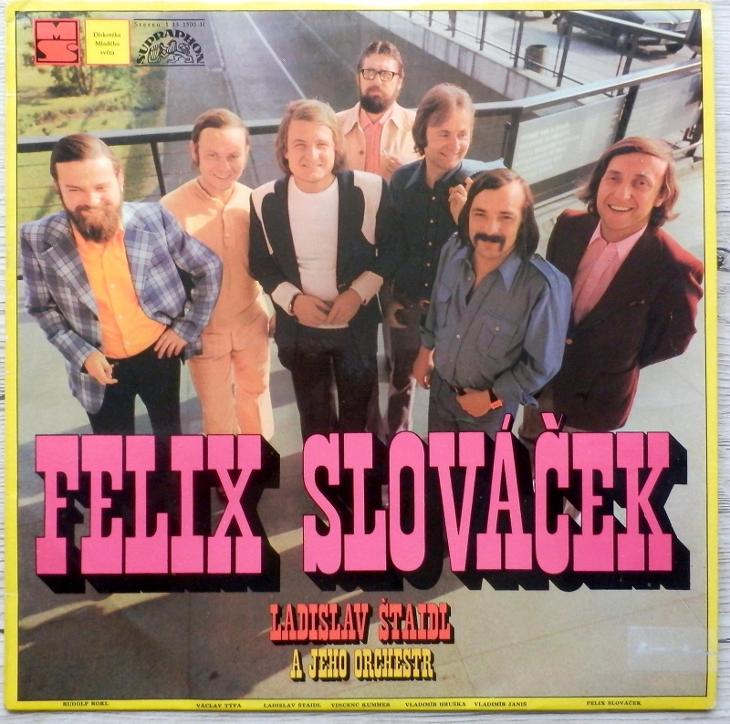 Felix Slováček Ladislav Štaidl a jeho orchestr, 1973 LP Vinyl použité