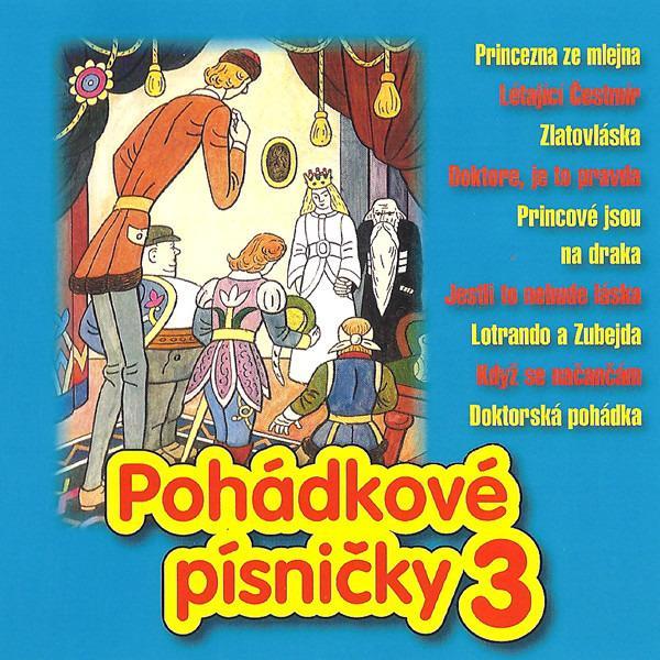 POHÁDKOVÉ PÍSNIČKY 3 díl CD
