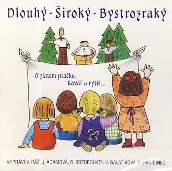 DLOUHÝ, ŠIROKÝ A BYSTROZRAKÝ CD