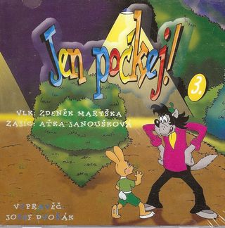 Jen počkej! 3. díl CD