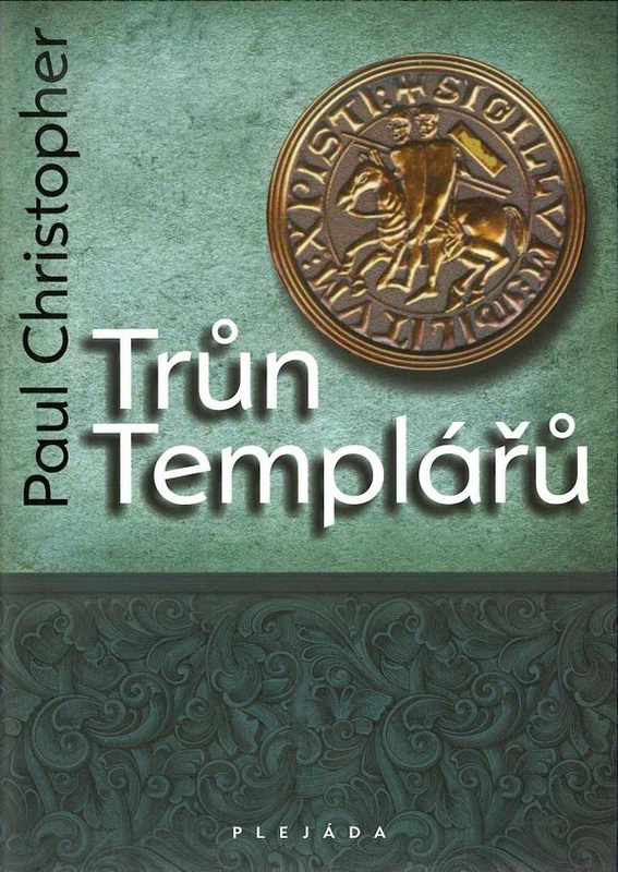 Trůn Templářů (Paul Christopher)