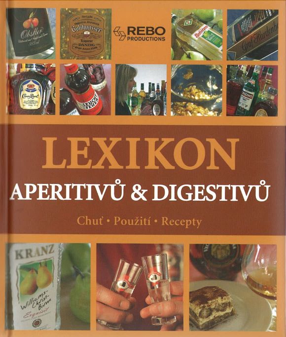 Lexikon aperitivů & digestivů (Tobias Pehle)