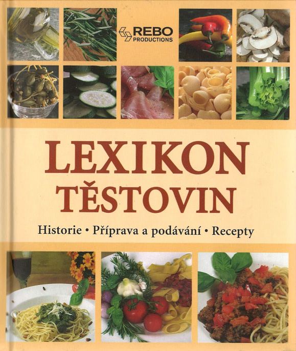Lexikon těstovin (Tobias Pehle, Birgit Andrich)