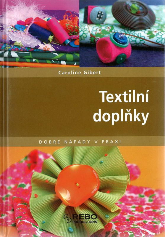 Textilní doplňky (Caroline Gibert)