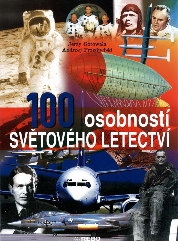 100 osobností světového letectví (Jerzy Gotowala, Andrzej Przedpelski)