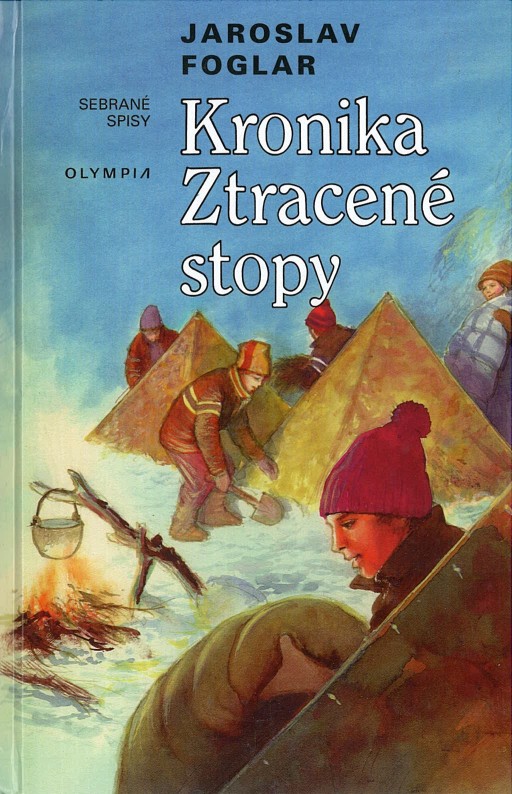 Kronika Ztracené stopy - Jaroslav Foglar