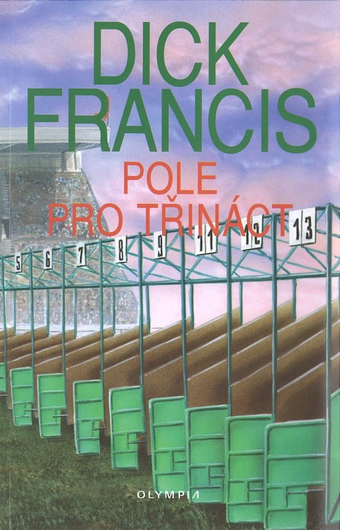 Pole pro třináct (Dick Francis)