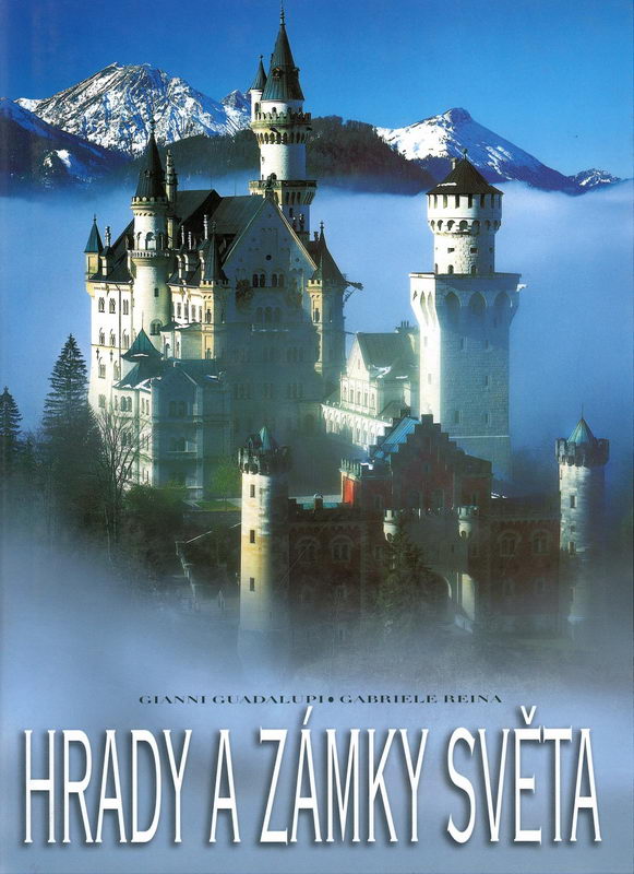 Hrady a zámky světa (Gianni Guadalupi, Gabriele Reina)
