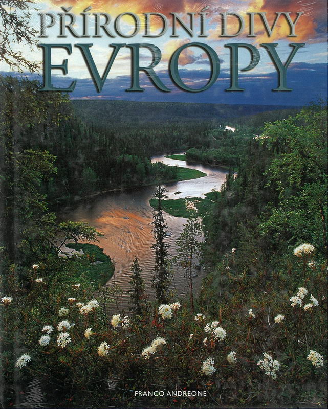 Přírodní divy Evropy (Franco Andreone)