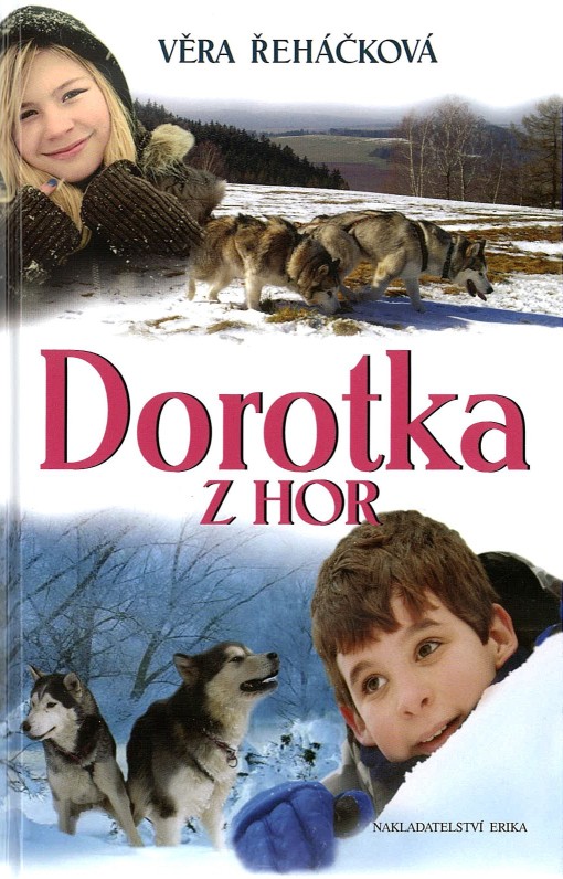 Dorotka z hor (Věra Řeháčková)