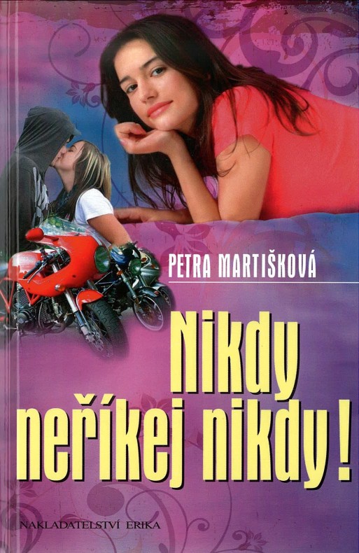 Nikdy neříkej nikdy (Petra Martišková)