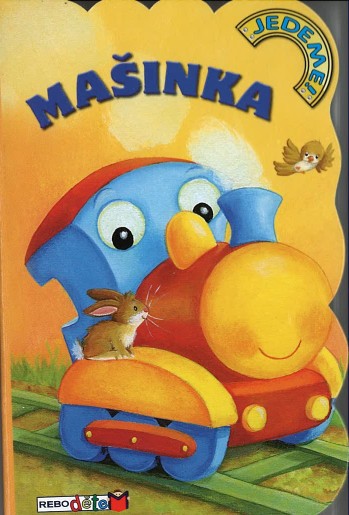Jedeme! Mašinka