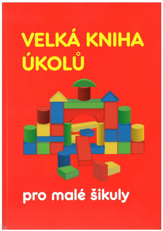 Velká kniha úkolů pro malé šikuly