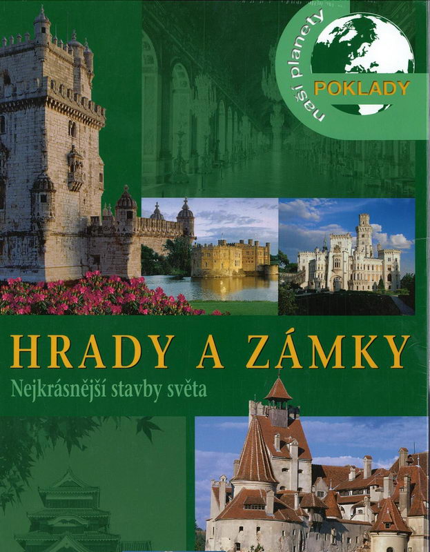 Hrady a zámky - nejkrásnější stavby světa