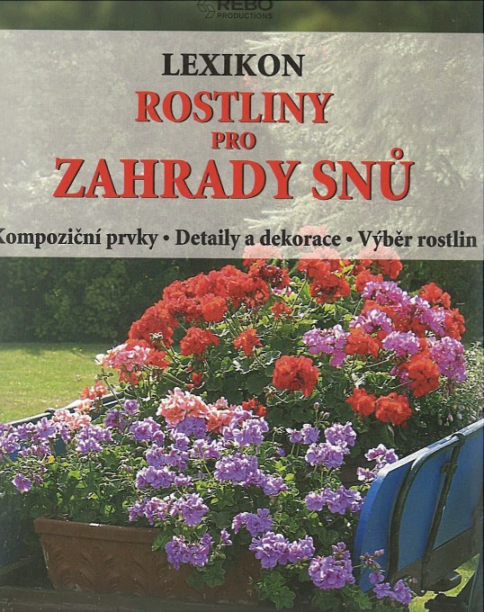 Rostliny pro zahrady snů