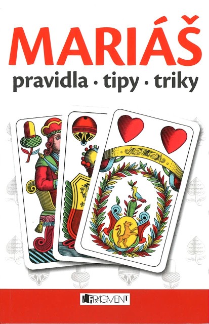 Mariáš - pravidla tipy triky