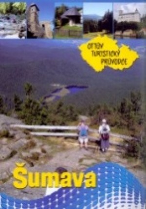 Šumava Ottův turistický průvodce kniha