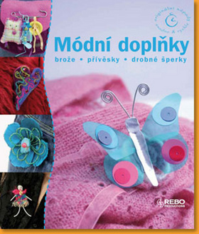 Módní doplňky (brože, přívěsky, drobné šperky)