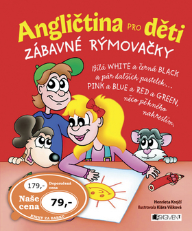 Angličtina pro děti Zábavné rýmovačky - Henrieta Krejčí