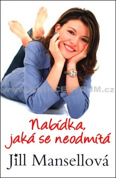 Nabídka, jaká se neodmítá - Jill Mansellová