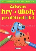 Zábavné hry a úkoly pro děti od 6 let - kniha
