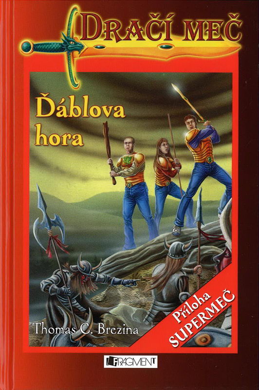 Dračí meč - Ďáblova hora - Thomas C. Brezina