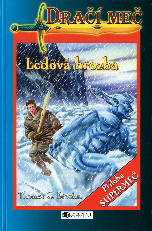 Dračí meč - Ledová hrozba - Thomas C. Brezina