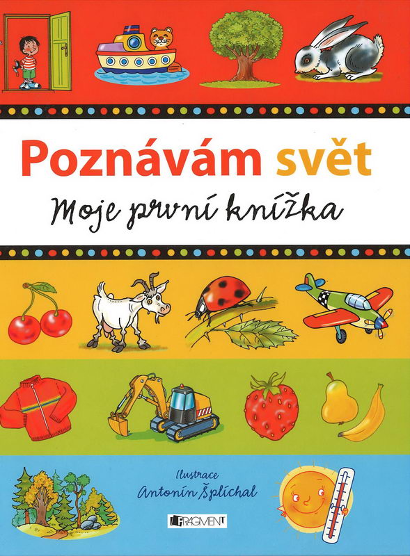 Poznávám svět, moje první knížka