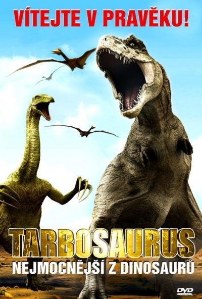 Tarbosaurus - nejmocnější z dinosaurů DVD