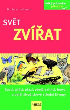 Svět zvířat - Michael Lohmann