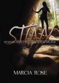 Stíny - Marcia Rose