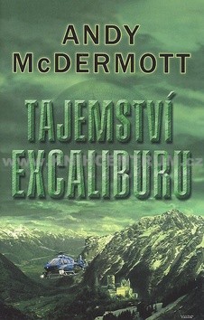 Tajemství Excaliburu - Andy McDermott