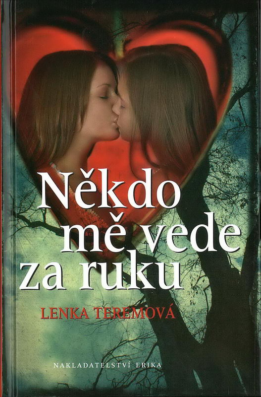 Někdo mě vede za ruku - Lenka Teremová