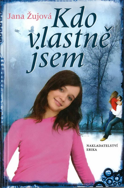 Kdo vlastně jsem - Jana Žujová