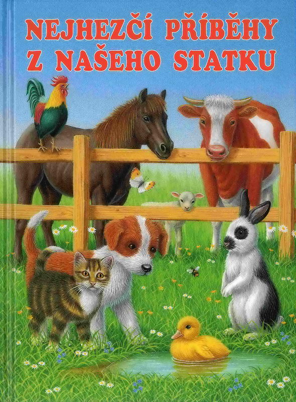 Nejhezčí příběhy z našeho statku