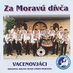 Vacenovjáci - Za Moravú dívča