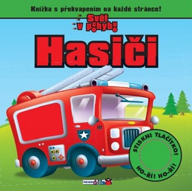 Svět v pohybu - Hasiči