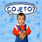 Co je to? Poslechni a poznej zvuky...
