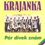 Krajanka - Pár dívek znám - CD
