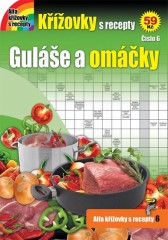 Křížovky s recepty 6, Guláše a omáčky
