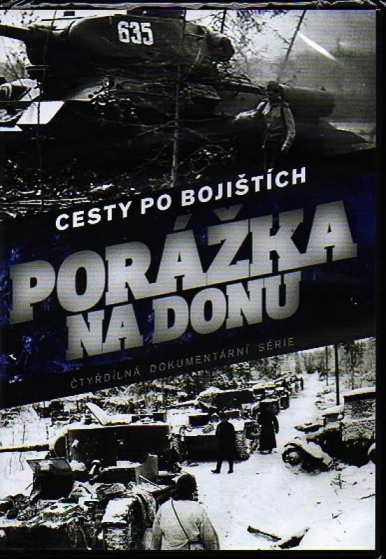 Cesty po bojištích, Porážka na Donu