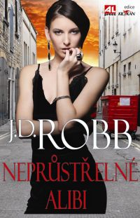 Neprůstřelné alibi - J. D. Robb