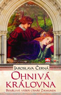 Ohnivá královna - Jaroslava Černá